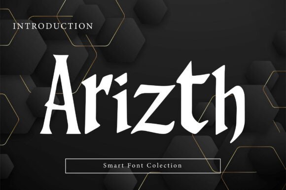 Arizth: A Bold Blackletter for Designers