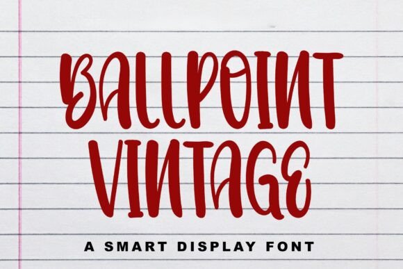 Ballpoint Vintage: A Font That Elevates Your Brand