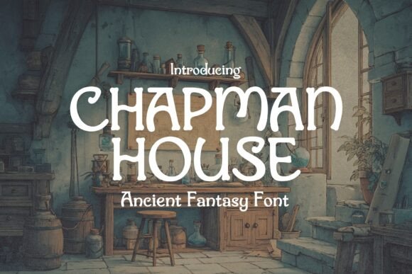 Chapman House: A Serif Font for Digital Storytelling