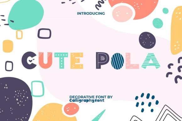 Cute Pola Font for Business Branding