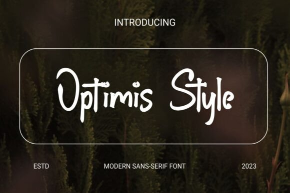 Optimis Style: A Font for Polished Branding