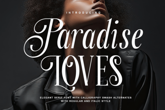 Paradise Loves: A Serif Font with Grace